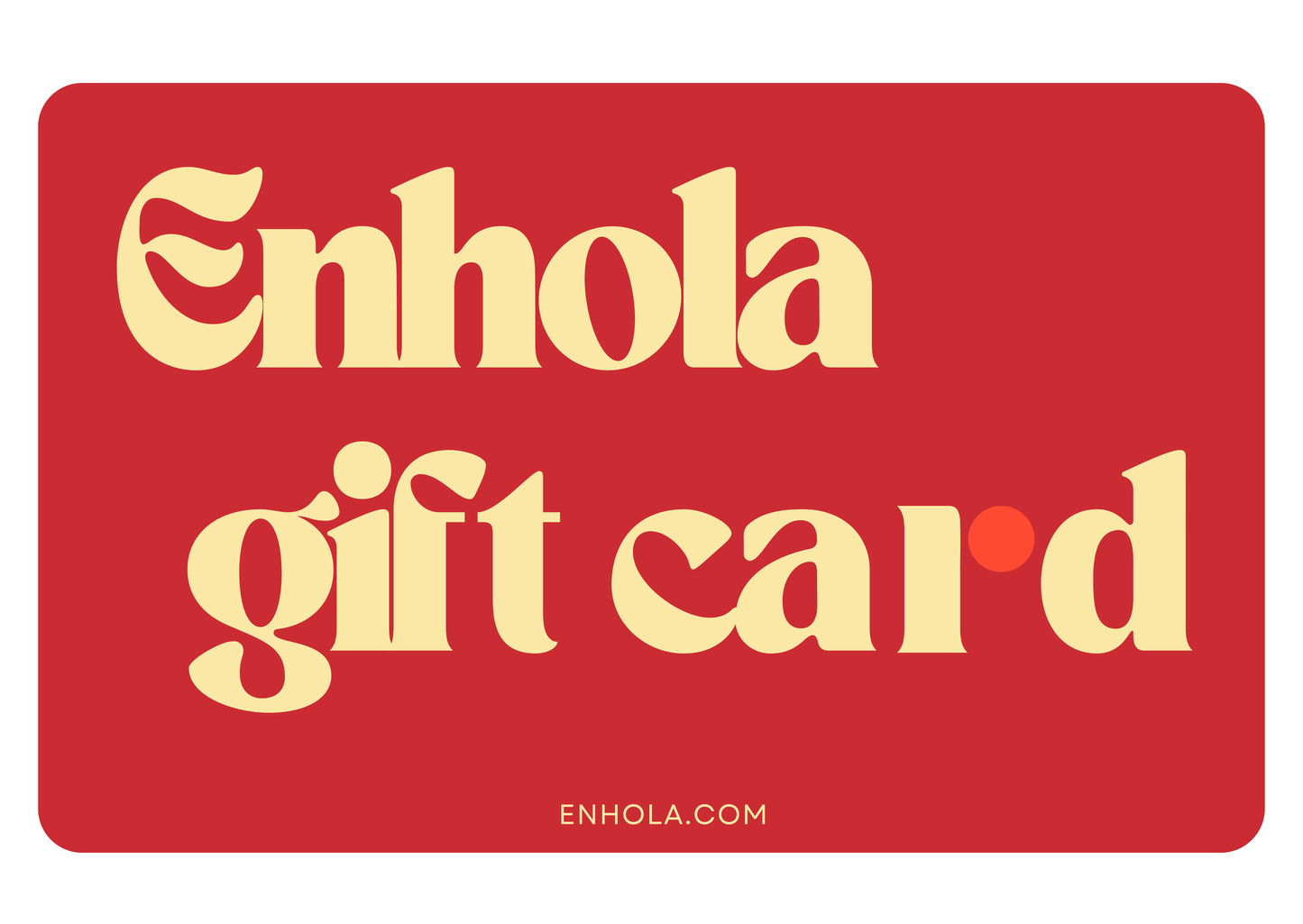 Enhola gift card